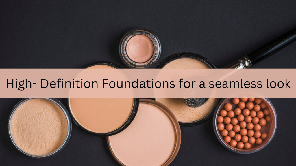 Best HD Foundations