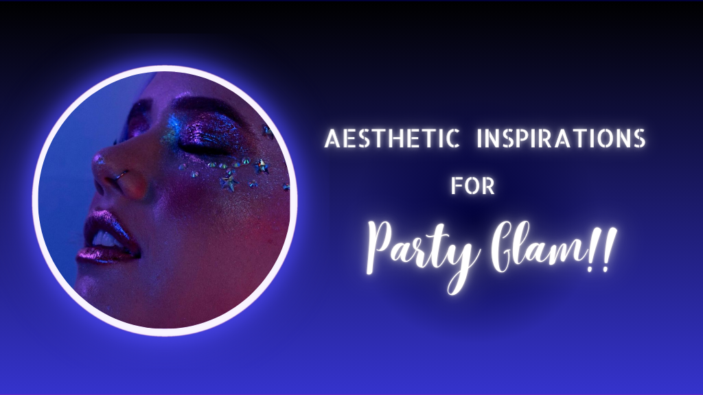 10 Aesthetic Party Makeup Trends for 2024