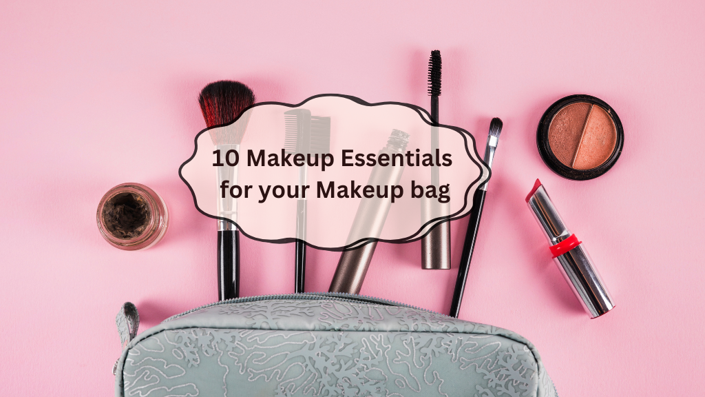 10 must-have makeup
