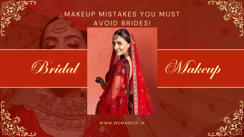 Bridal makeup mistakes
