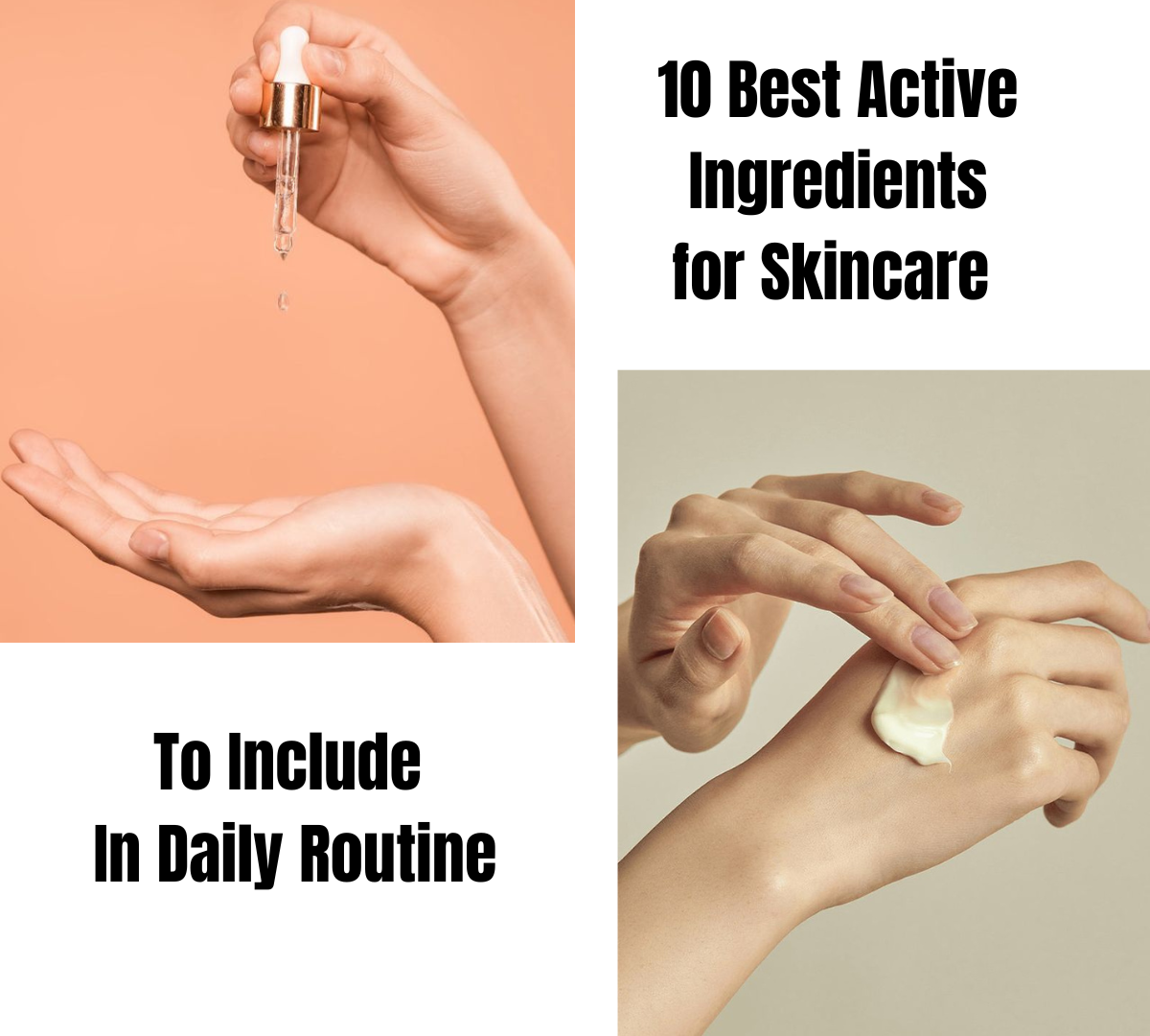 10 Best Active Ingredients for Skincare to Include in Daily Routine.