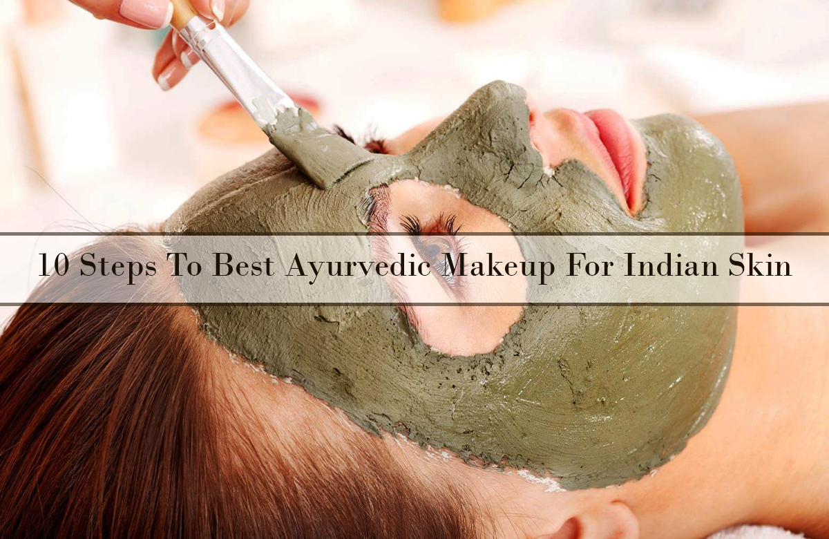 Best Ayurvedic makeup for Indan skin