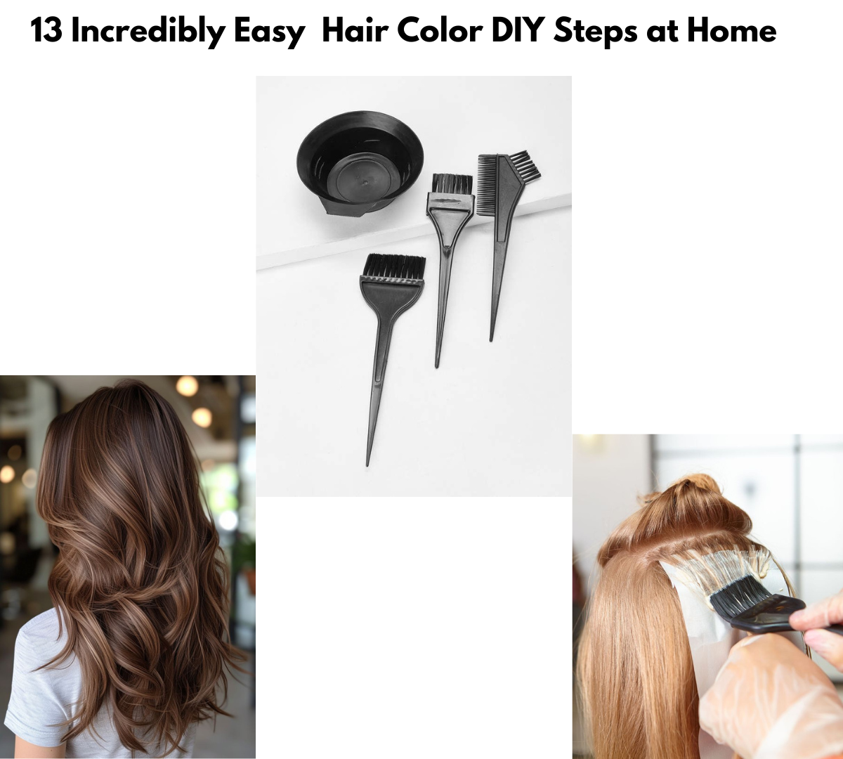 Easy Hair Color DIY Steps at Home