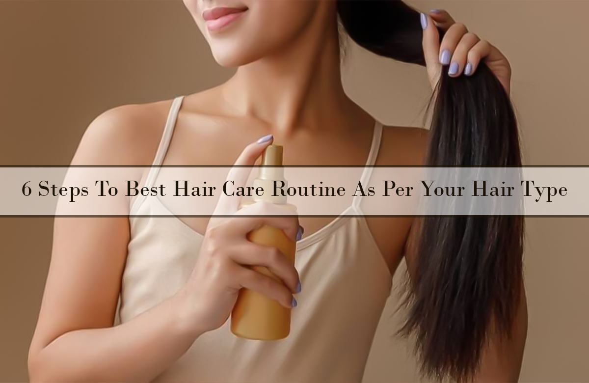 Best Hair Care Routine
