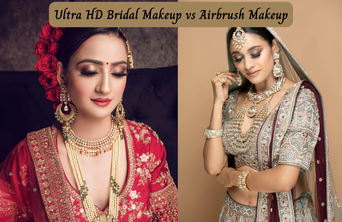 10 Key Differences: Ultra HD Bridal Makeup vs Airbrush Makeup